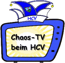 Chaos- TV beim HCV !
