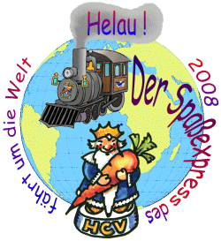 Der Spaßexpress des HCV fährt um die Welt - Helau!